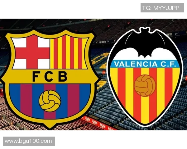 巴伦西亚主场迎战巴利亚期待重返胜利轨道的精彩对决